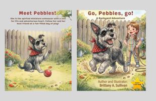 Go, Pebbles, Go! A Day of Play: A Sight Word Early Learning Book for Kids B0GSJV6W4Z Book Cover