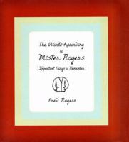 The World According to Mister Rogers