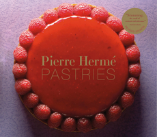 Pierre Hermé Pastries (Revised Edition) 1584799455 Book Cover