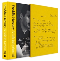 A Life in Lyrics (Deluxe Limited Edition): The Official Creative Legacy of Freddie Mercury 0063700220 Book Cover