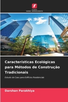 Características Ecológicas para Métodos de Construção Tradicionais (Portuguese Edition) 6209861938 Book Cover