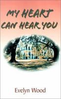 My Heart Can Hear You 0738832723 Book Cover