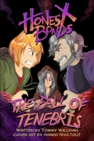 Honest Bonds: The Fall of Tenebris B0CF4FMM6Z Book Cover