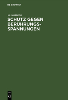 Schutz Gegen Berührungsspannungen (German Edition) 348677557X Book Cover