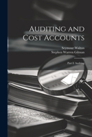 Auditing and Cost Accounts: Part I: Auditing 1021654981 Book Cover