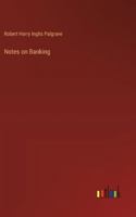 Notes on Banking 3368183354 Book Cover