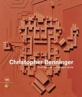 Christopher Benninger: Architecture for Modern India 8857226875 Book Cover