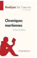 Chroniques martiennes de Ray Bradbury (Analyse de l'oeuvre): Analyse complète et résumé détaillé de l'oeuvre (Fiche de lecture) 280801483X Book Cover