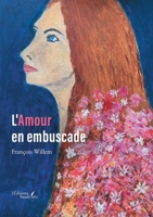 L'Amour en embuscade B0GH6FNMYH Book Cover
