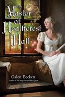 The Master of Heathcrest Hall 0553807609 Book Cover