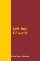 Left End Edwards 1530041562 Book Cover