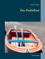 Das Paddelboot: Verwirrungen 3744815838 Book Cover