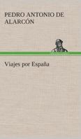 Viajes por España 1540760944 Book Cover