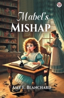 Mabel s Mishap 9370814213 Book Cover