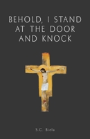 Behold, I Stand at the Door and Knock 193331463X Book Cover