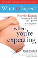 What to Expect When You're Expecting 6th Edition 1398537896 Book Cover