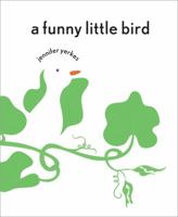 A Funny Little Bird 1402280130 Book Cover