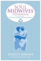 Soul Midwives' Handbook 1848507038 Book Cover