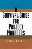 A Survival Guide for Project Managers 081440877X Book Cover
