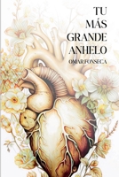 Tu mas grande anhelo (Spanish Edition) B0CFZC3RT1 Book Cover