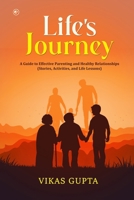 Life's Journey: (Stories, Activities, and Life lessons) B0F6YTN1F3 Book Cover