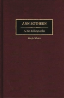 Ann Sothern: A Bio-Bibliography 0313264635 Book Cover