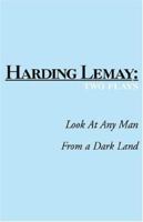 Look At Any Man / From A Dark Land 141344234X Book Cover