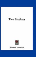 Two Mothers 1542483603 Book Cover