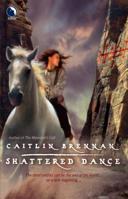 Shattered Dance 037380248X Book Cover
