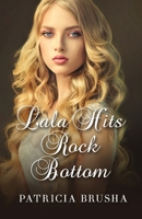 Lala Hits Rock Bottom 1737998440 Book Cover