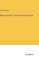 Mission Sermons. Twenty-Nine Plain Sermons 338211495X Book Cover