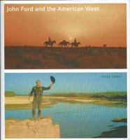 John Ford and the American West 0810949768 Book Cover