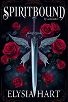 Spiritbound: A Love that Bridges Worlds B0F3CF7FS2 Book Cover