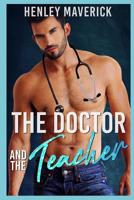 The Doctor and the Teacher 1098570472 Book Cover