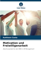 Motivation und Freiwilligenarbeit 6206238873 Book Cover