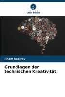 Grundlagen der technischen Kreativität (German Edition) B0CK9RFF9B Book Cover