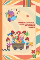 Preschool trace and write numbers: number trace and write B0BZF7M2RX Book Cover