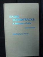 Radio Soundtracks: A Reference Guide 0810818752 Book Cover
