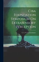 Ciba Foundation Symposium On Extrasensory Perception 1021514217 Book Cover