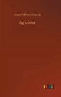 Big Brother 1519109423 Book Cover