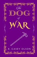 The Dog of War B0DVBB1DV8 Book Cover