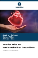 Von der Krise zur kardiovaskulären Gesundheit 6207394607 Book Cover