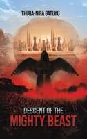 Descent of the Mighty Beast B0F44FF2Q4 Book Cover