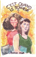 C'est quand le bonheur ? (French Edition) 2322843474 Book Cover