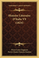 Histoire Litta(c)Raire D'Italie T09 2011954835 Book Cover