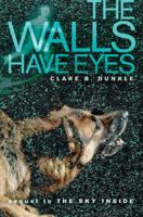 The Walls Have Eyes 1416953795 Book Cover