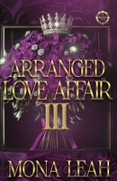 Arranged Love Affair 3 B0F9PJV8CY Book Cover