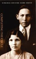 Completing the Circle (North American Indian Prose Award) 0803292546 Book Cover