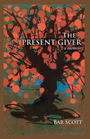 The Present Giver 061544069X Book Cover