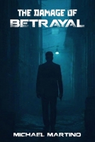 The Damage of Betrayal B0GWQ9DYGV Book Cover